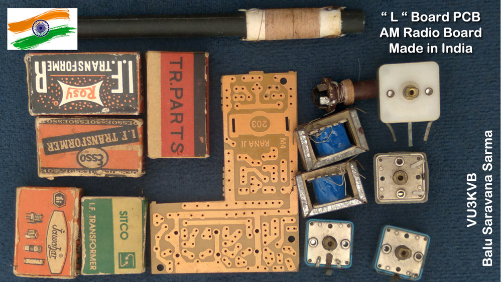 L board, L pcb, AM Radio Kit, FM Radio kit, Chennai, India, vintage radio, Old Radio, Service, Repair, Gang, Condenser, Bush, Philips, Sony, Panasonic, Morconi, AM antenna, IFT Coil, MW Osc Coil, SW antenna Coil, Audio, Push pull Transformer, OA79 Diode, Transistor, AC 128, AC129, AC 125, BF 195, BC 148, BC 157, IC TBA 810, BEL, 2 band radio, 3 band radio, 4 band radio, EL 84, Valve, Pocket Radio, Transistor Radio, Tamil nadu, Ham Radio, VU3KVB, Balu Sarvanan sarma, amateur radio, walkie talkie radio, Chennai All India Radio, 9840369677, ritchie street Chennai, Narasinga puram Street, wallers street, athipattan street, Meeran sahib street, prohithar, Chennai astrologer